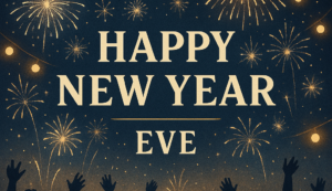 New Year’s Eve 2025: Complete Planning Guide with Party Ideas, Celebrations & Happy New Year 2026 Wishes